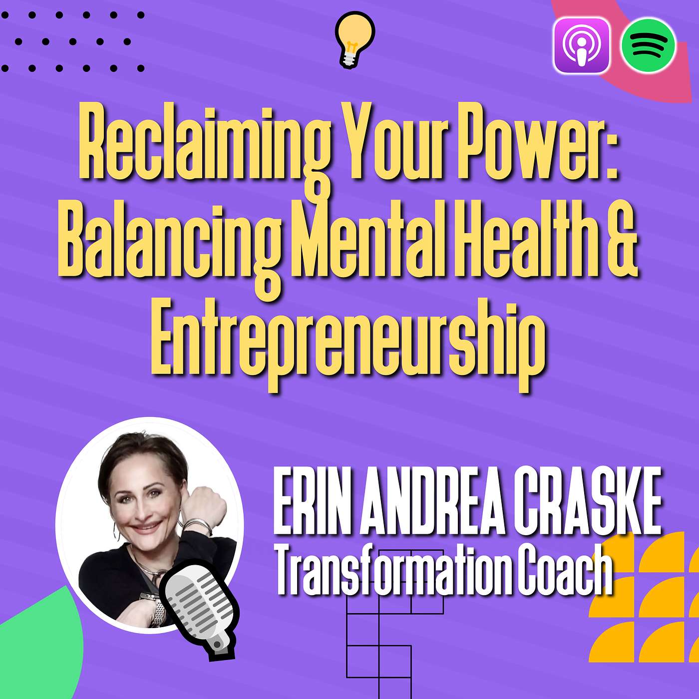 Reclaiming Your Power: Balancing Mental Health & Entrepreneurship with Erin Andrea Craske