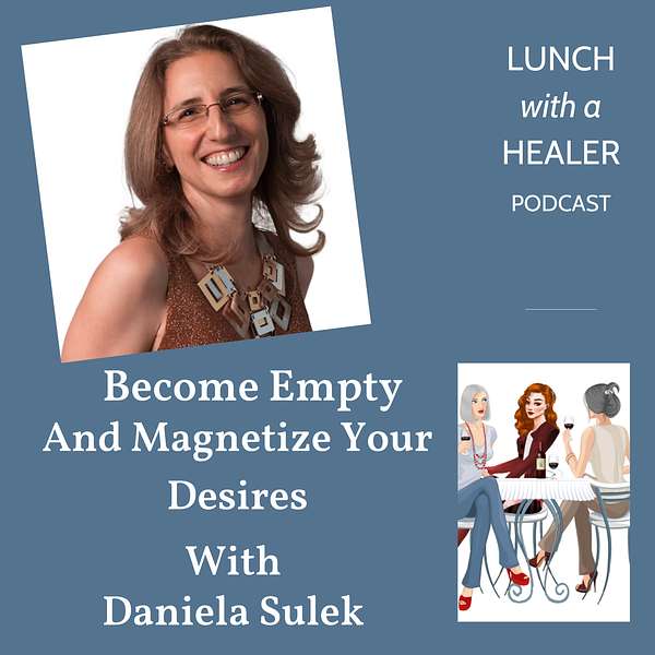 Become Empty And Magnetize Your Desires with Daniela Sulek Artwork