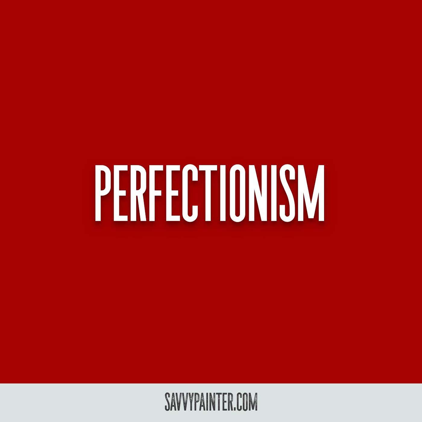 Understanding Perfectionism 