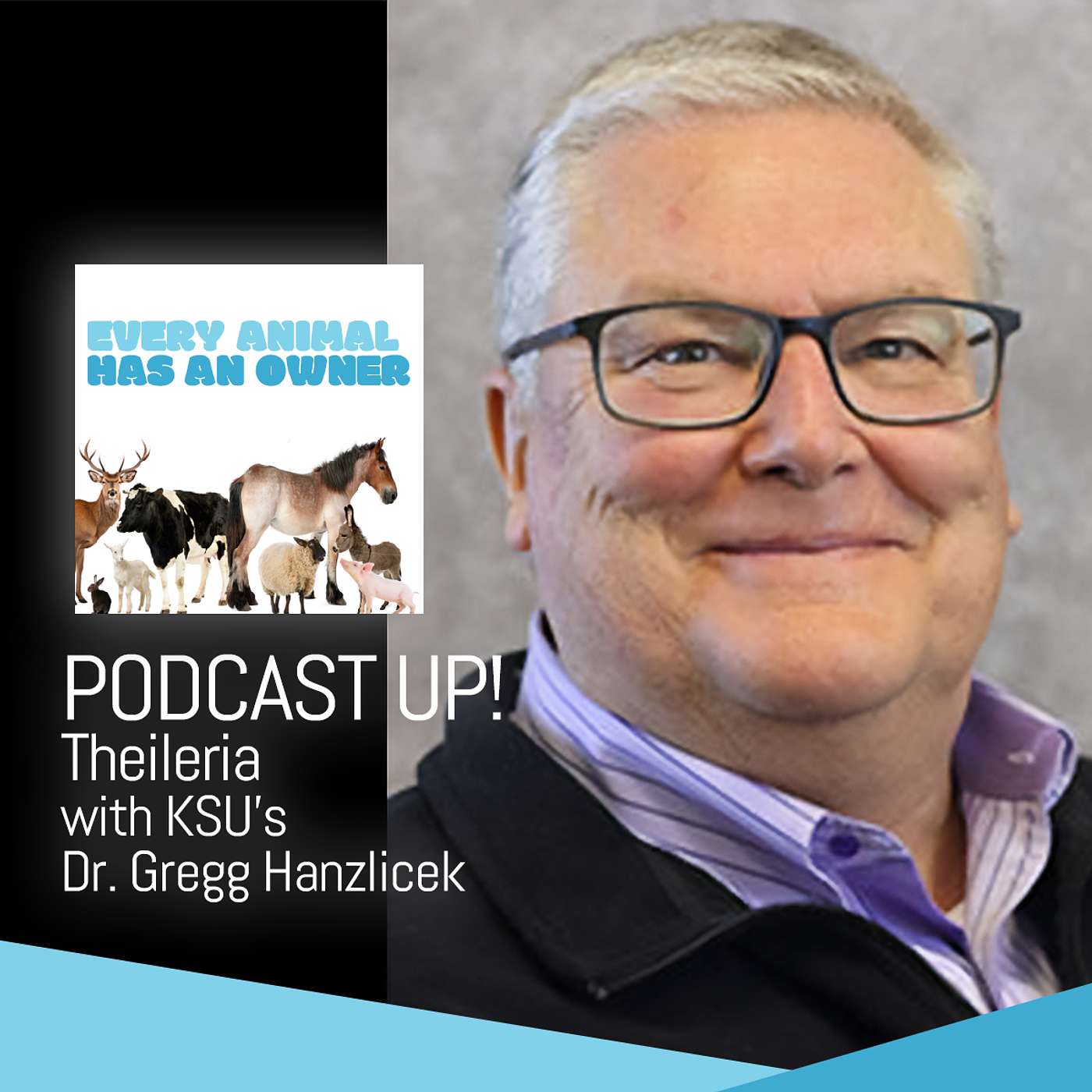 EAHAO #27 – “Theileria!” with Dr. Gregg Hanzlicek of Kansas State University Veterinary Diagnostic Lab