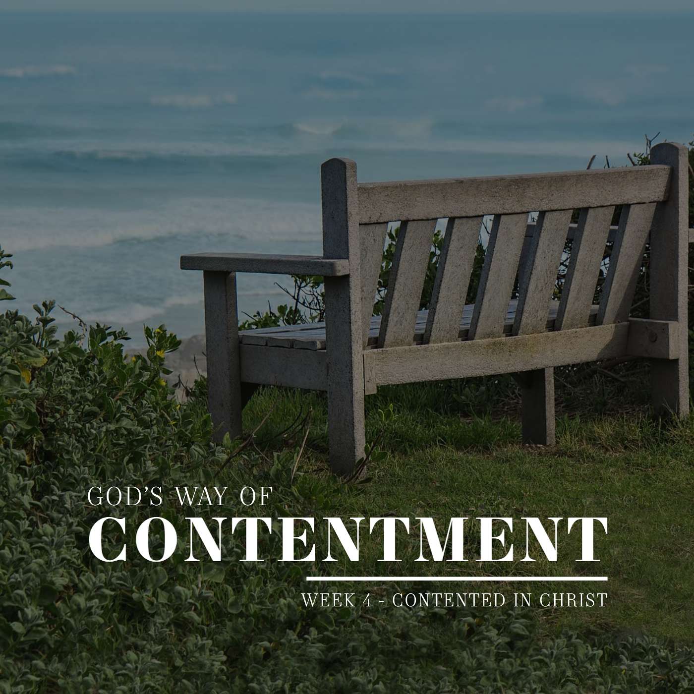 God's Way of Contentment: Contented in Christ