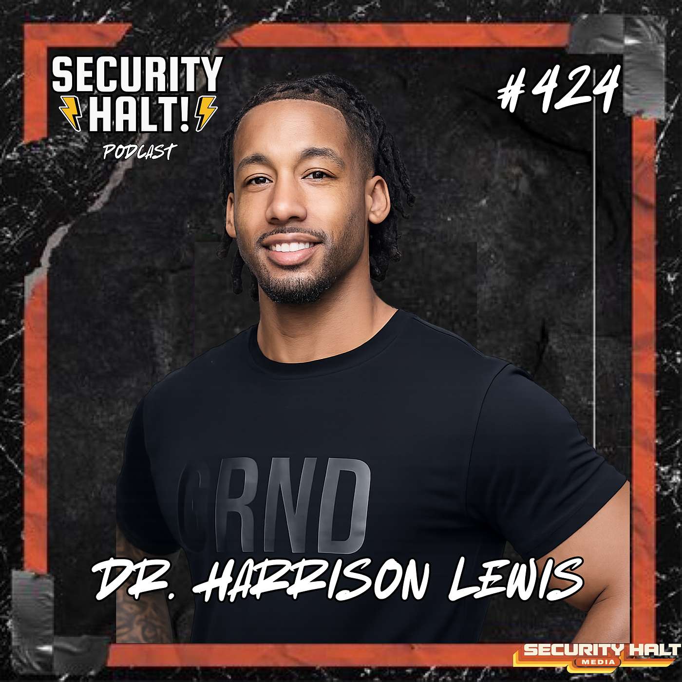 Harrison Lewis on Trust, Faith & Finding Purpose After the Military | Security Halt! Podcast Ep.424 episode artwork