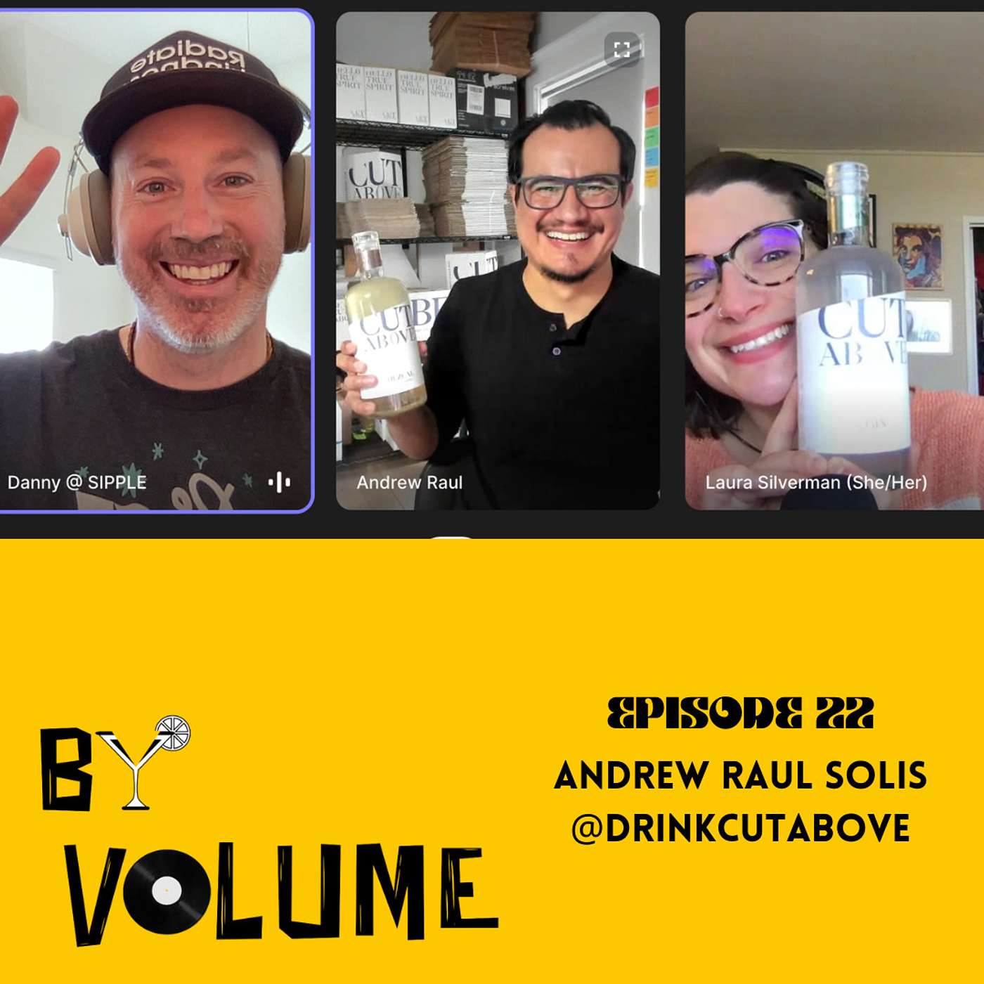 BY VOLUME 🎶 🍹 🎙