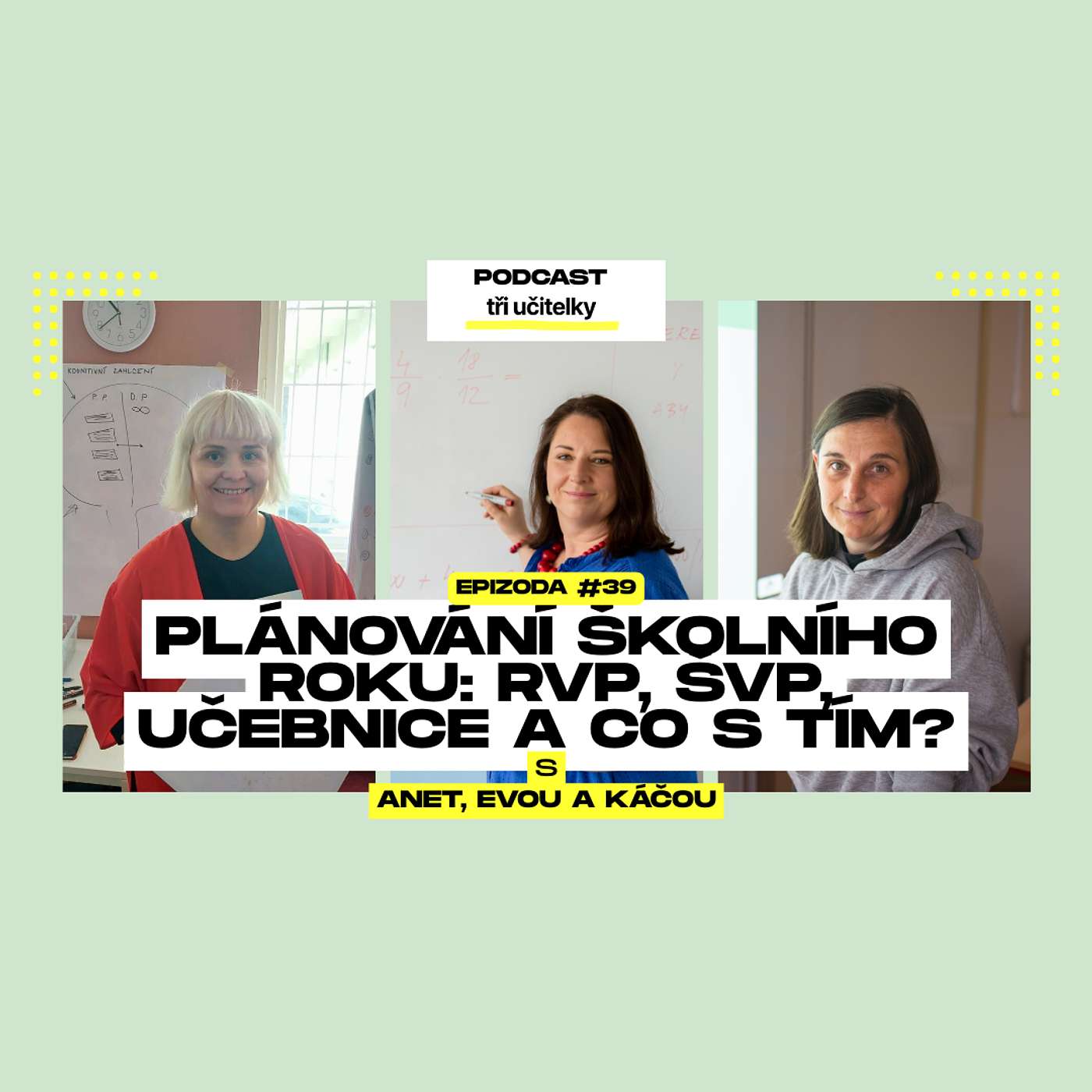 39: Plánování školního roku: RVP, ŠVP, učebnice a co s tím? episode artwork