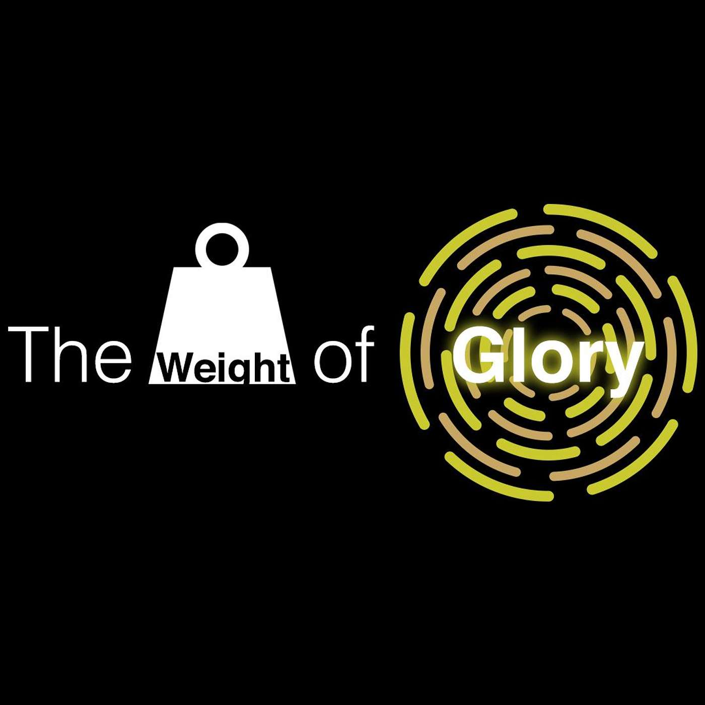 The Weight of Glory