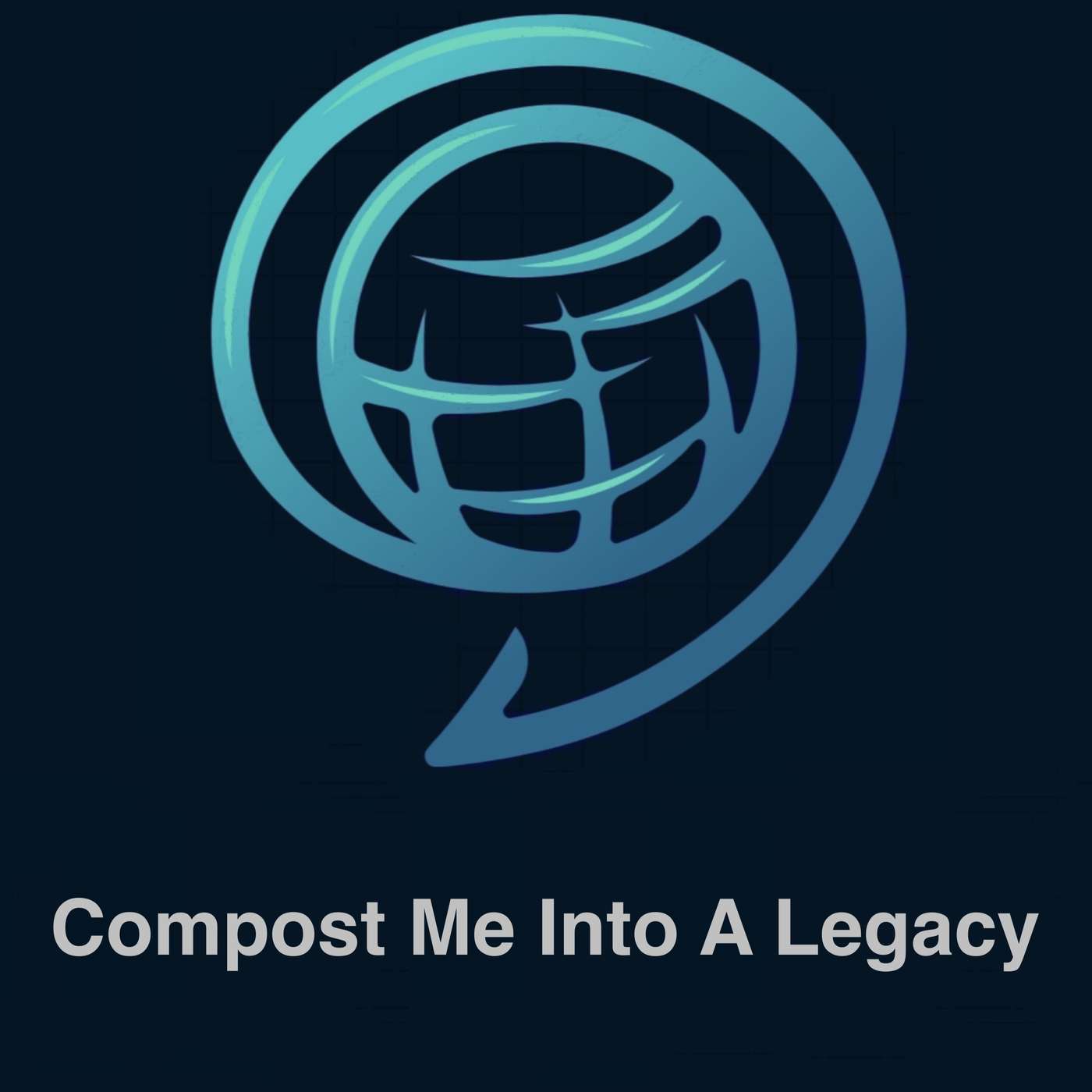 Compost Me Into A Legacy