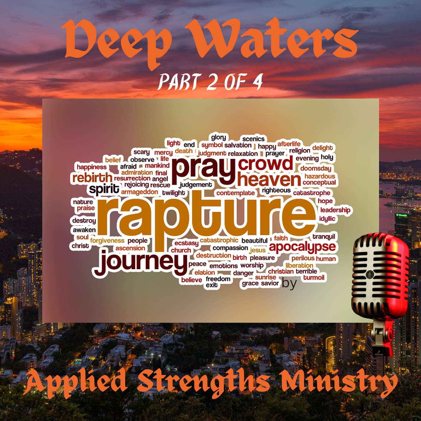Rapture – Get Right Or Get Left by Hilton Sutton part 2 of 4 episode artwork