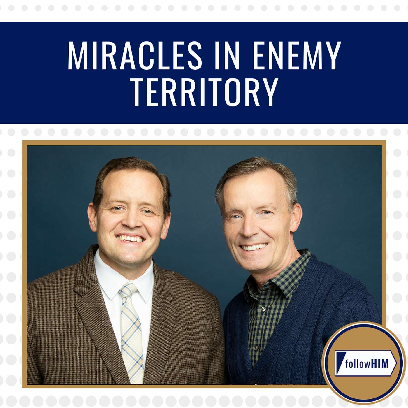 Miracles in Enemy Territory • followHIM Favorites • March 23-29 • Come Follow Me