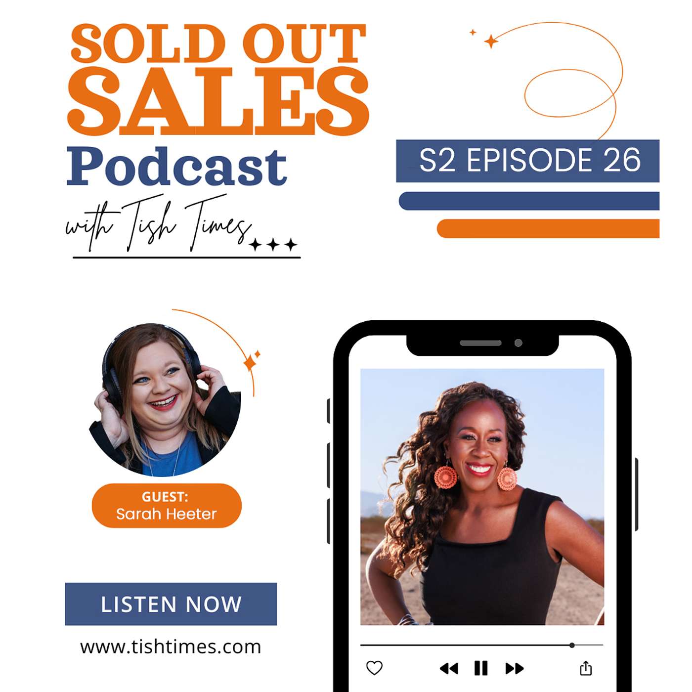 The Power of Podcasting for Sales Pt2 | Sold Out Sales w/ Tish Times S02EP26
