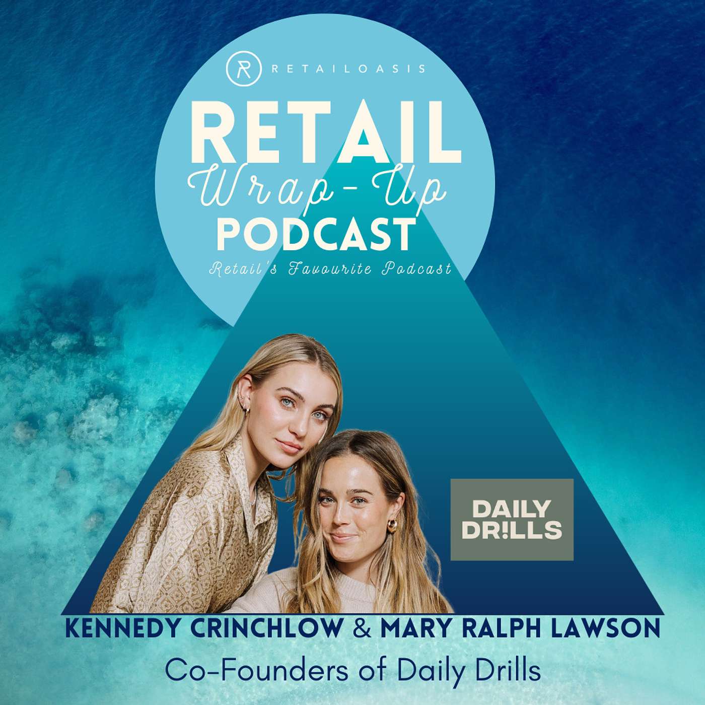 Ep. 77 - Kennedy Crinchlow & Mary Ralph Lawson, Co-Founders of Daily Drills