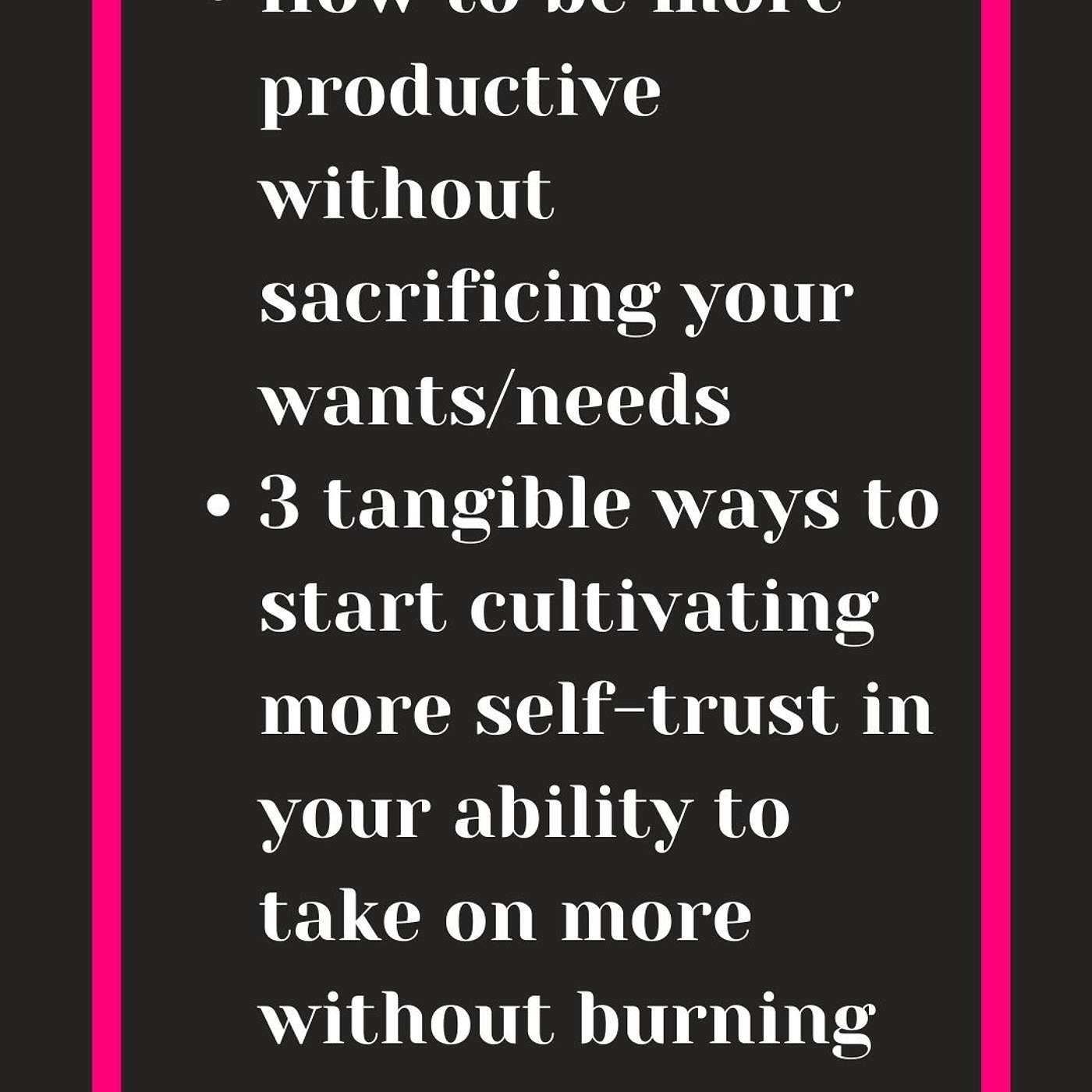 Increase Your Productivity Without Sacrificing Your Wants/Needs episode artwork