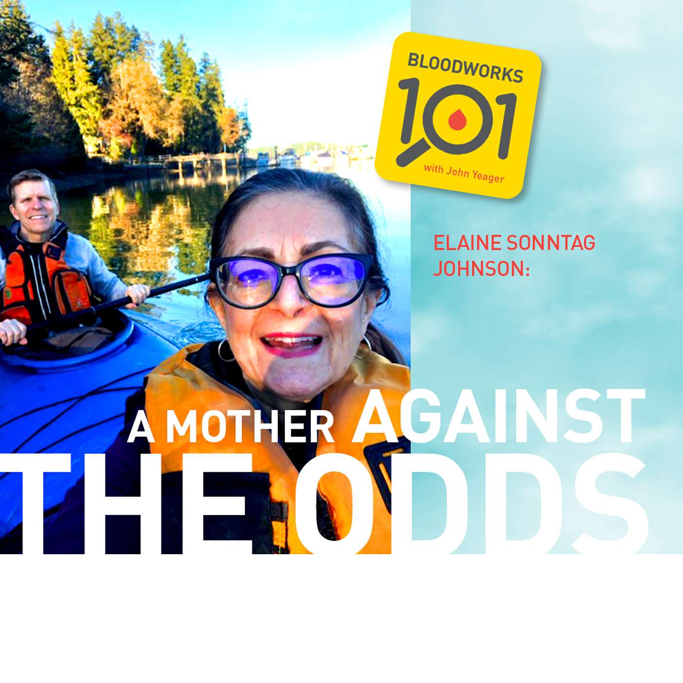 "Elaine Sonntag-Johnson: A Mother Against The Odds" (S3 E26) episode artwork