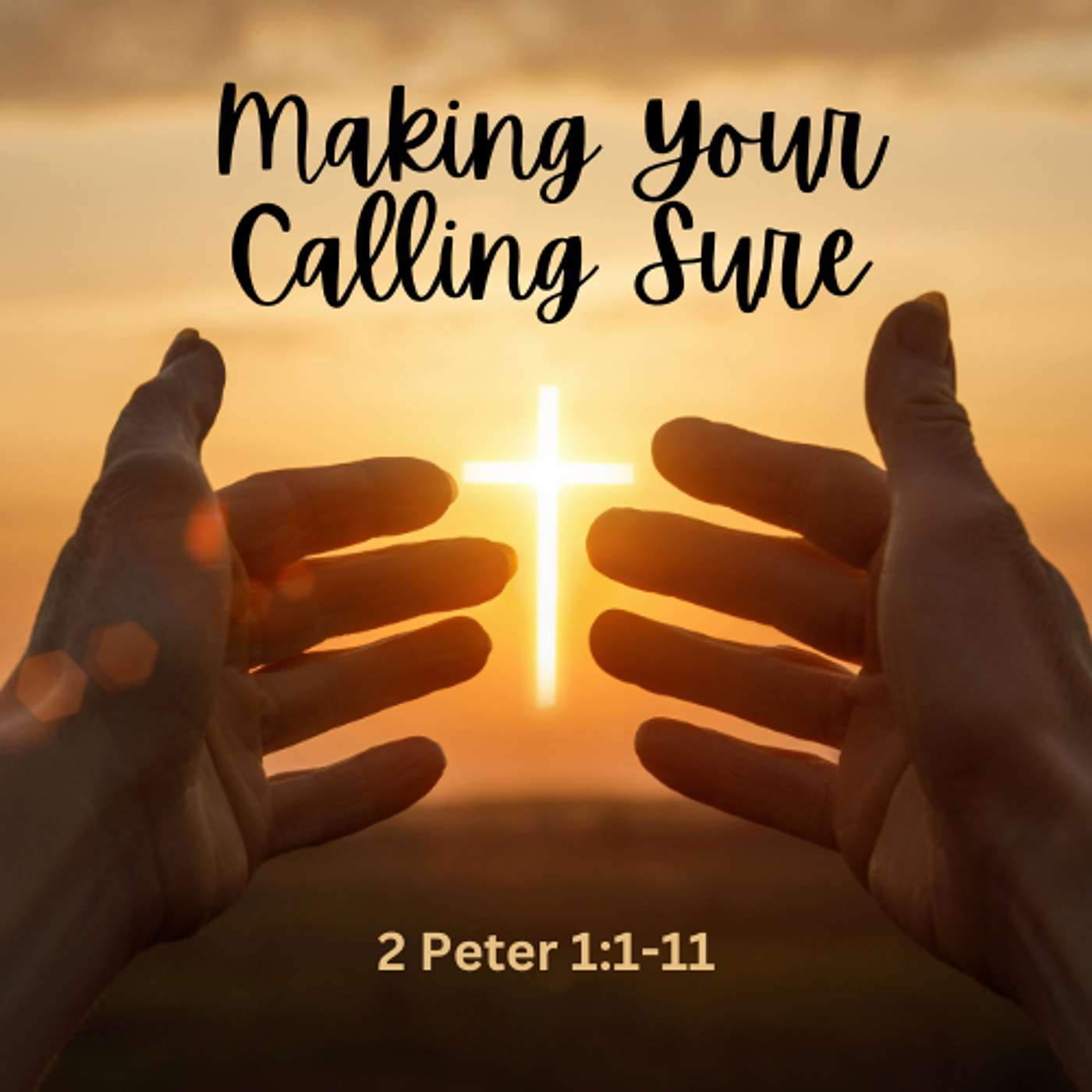 Make Your Calling Sure