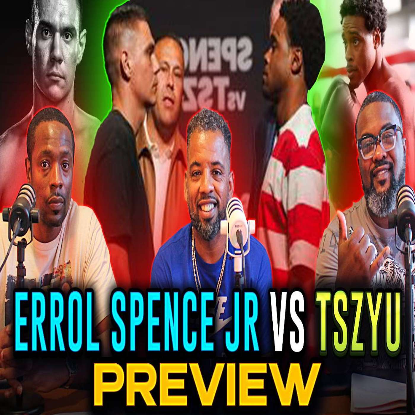 Tim Tszyu vs Errol Spence Jr Preview – Both Fighters Attempt to Finally Return to Form episode artwork