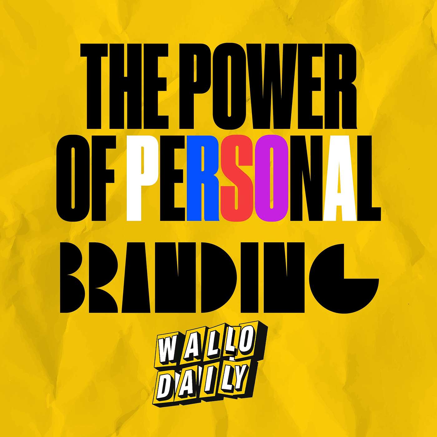 The Power of Personal Branding