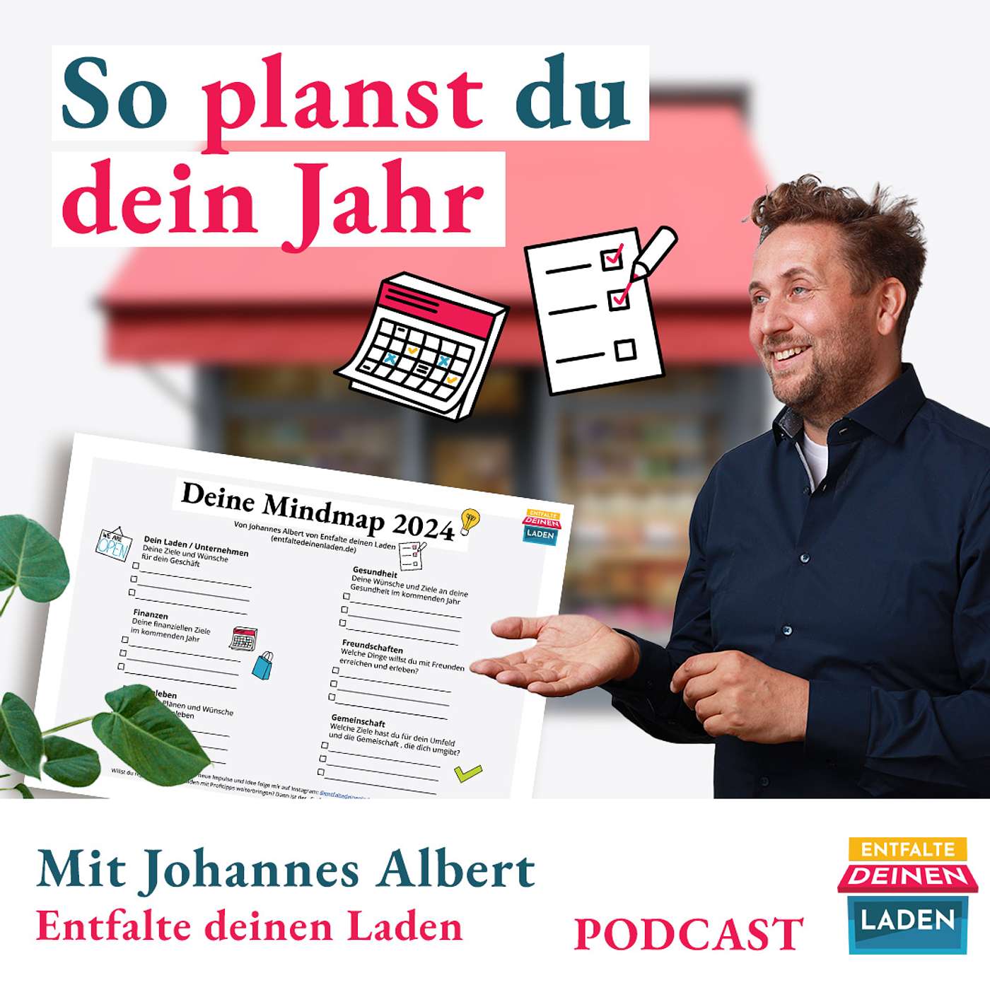 Entfalte deinen Laden - Der Podcast für Läden im Einzelhandel