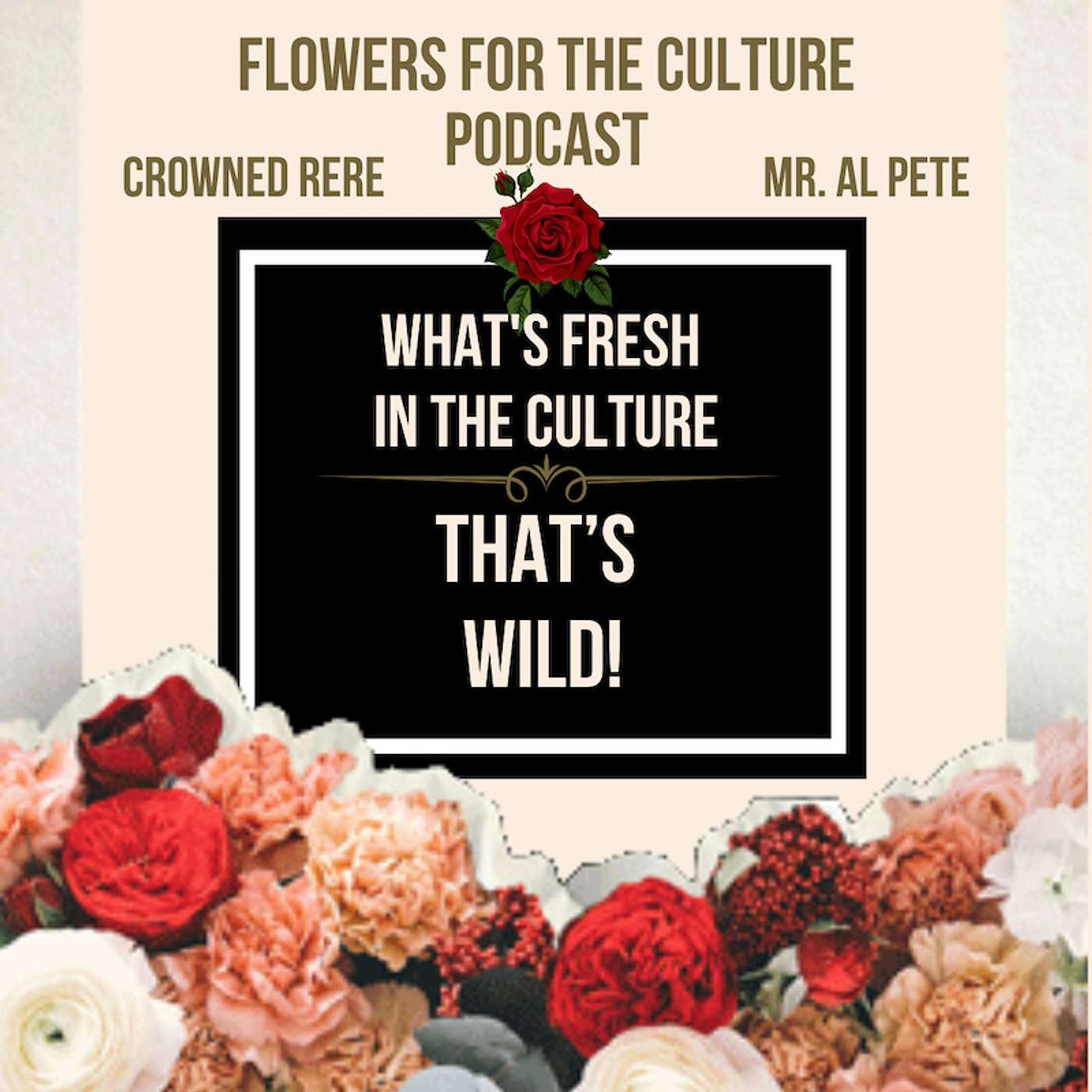 Flowers For The Culture