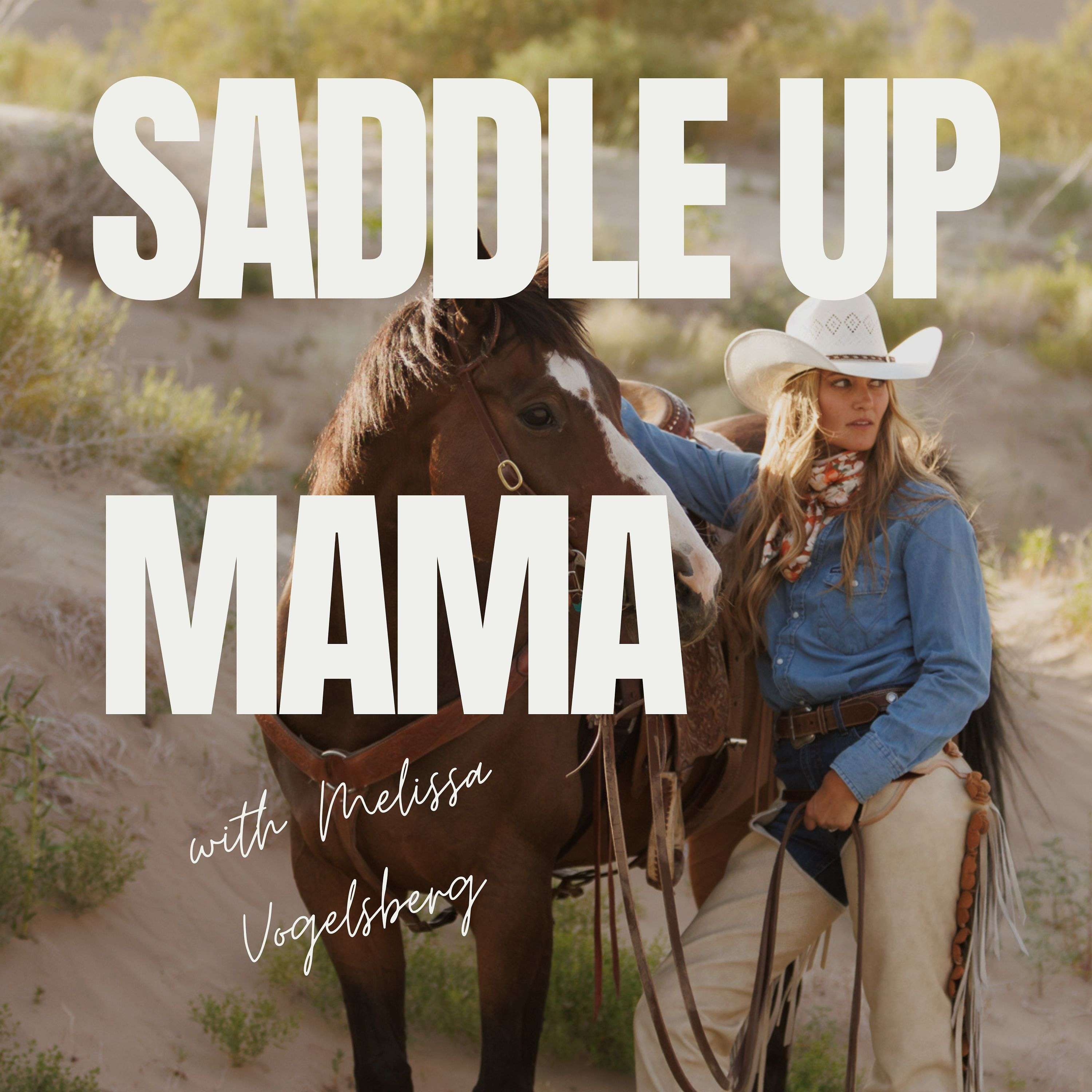 Saddle Up, Mama