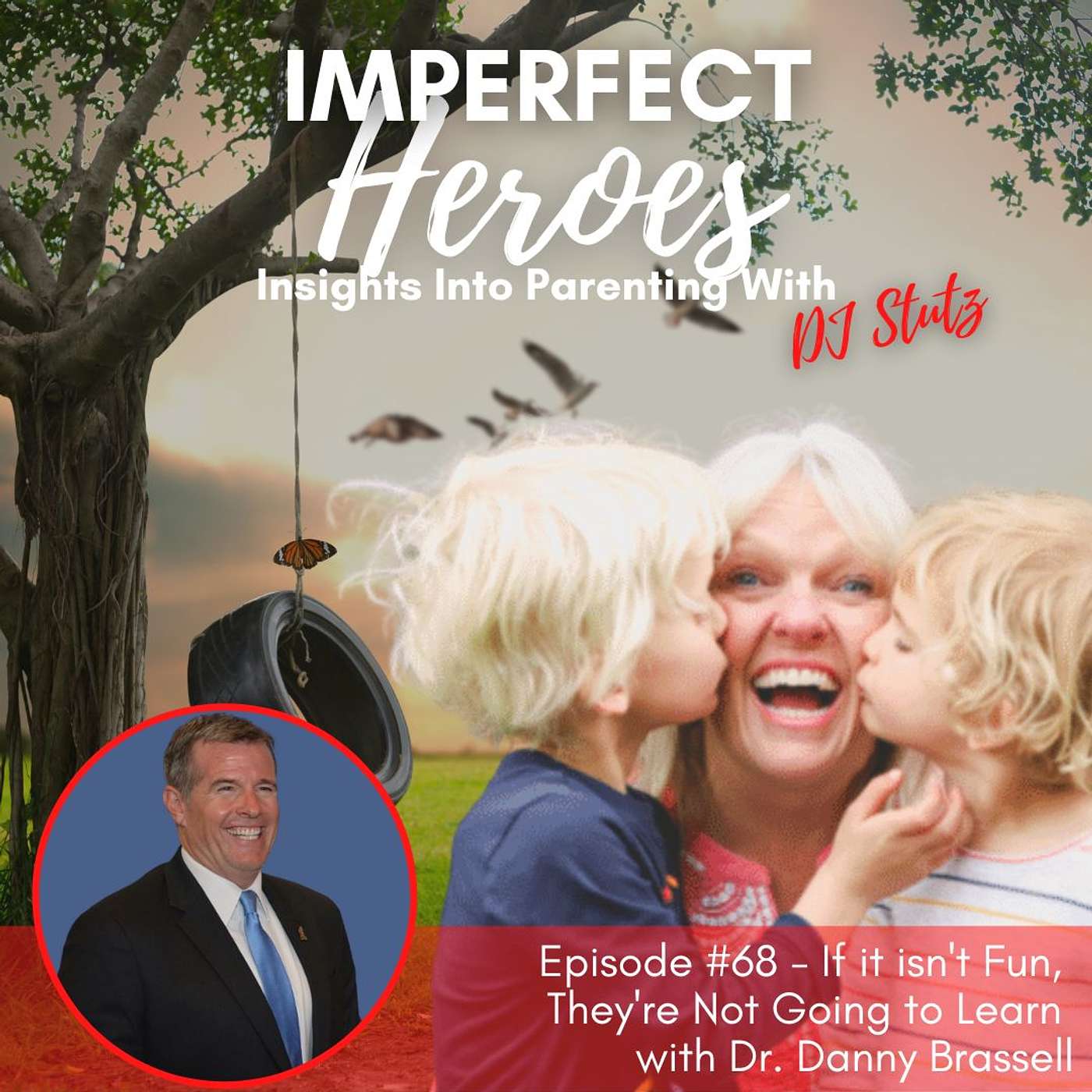 Imperfect Heroes: Insights Into Parenting