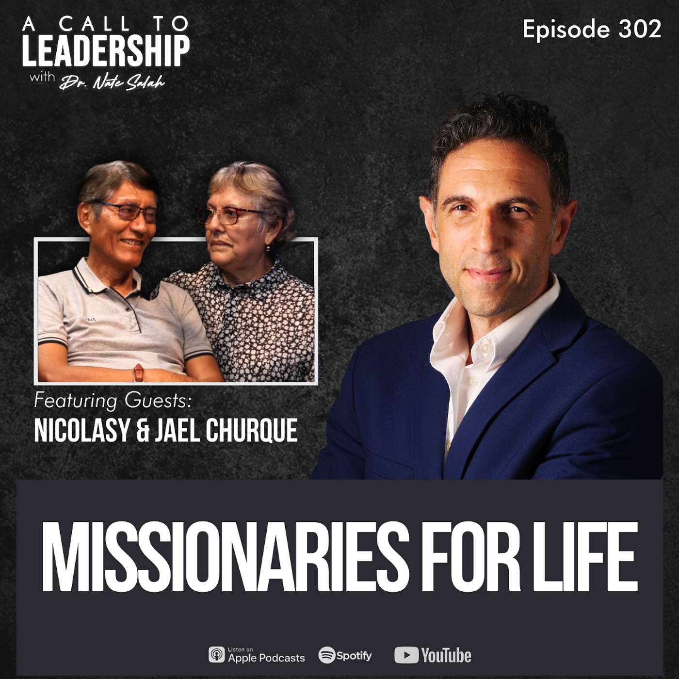 EP302: Missionaries for Life with Nicolasy and Jael Churque