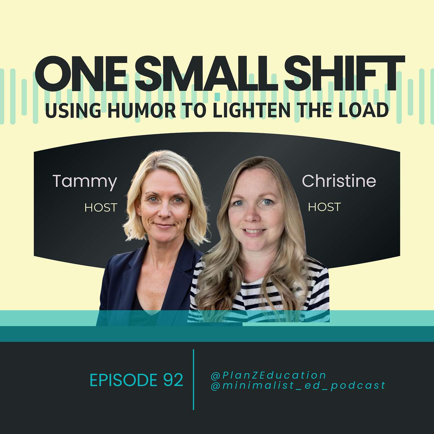 Ep 092 — One Small Shift: Using Humor to Lighten the Load with Christine & Tammy episode artwork