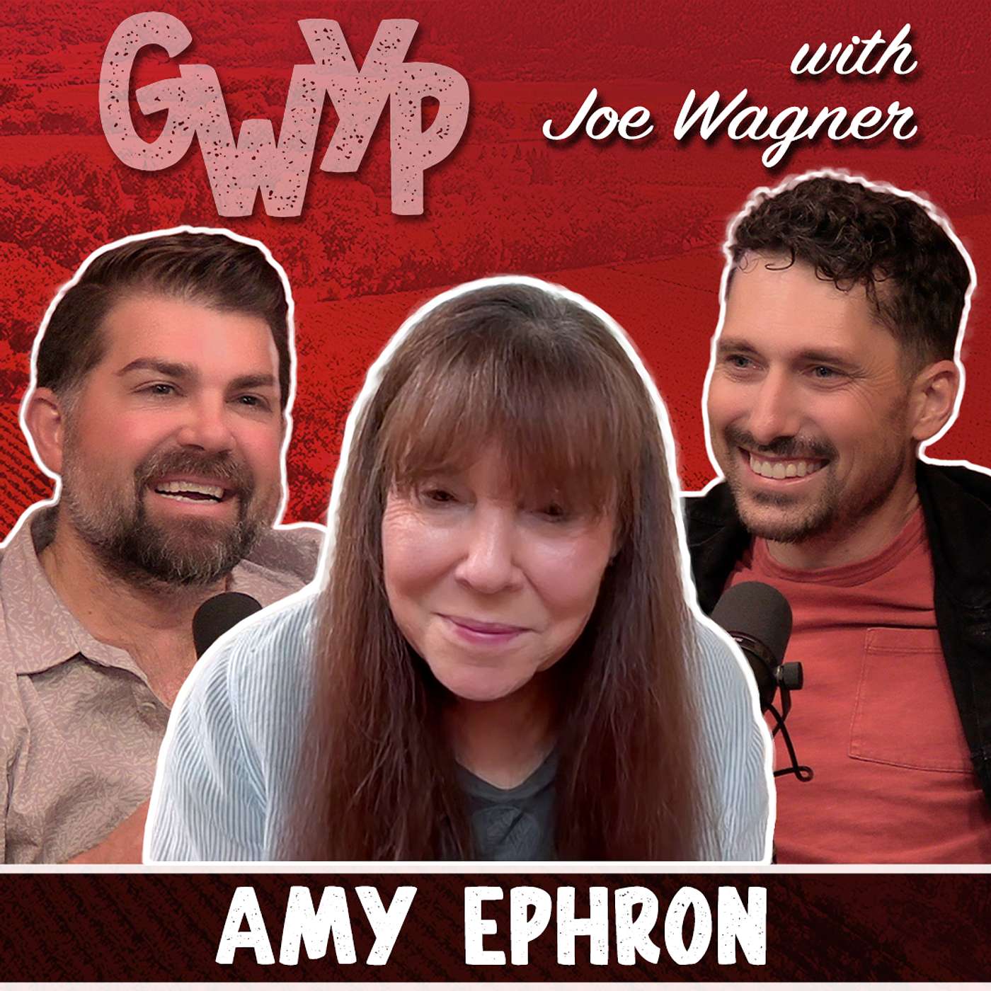 E99 Amy Ephron | Joe Wagner episode artwork