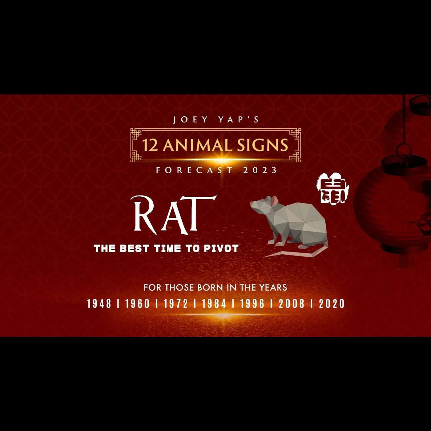 2023 Animal Signs Forecast: Rat [Joey Yap]