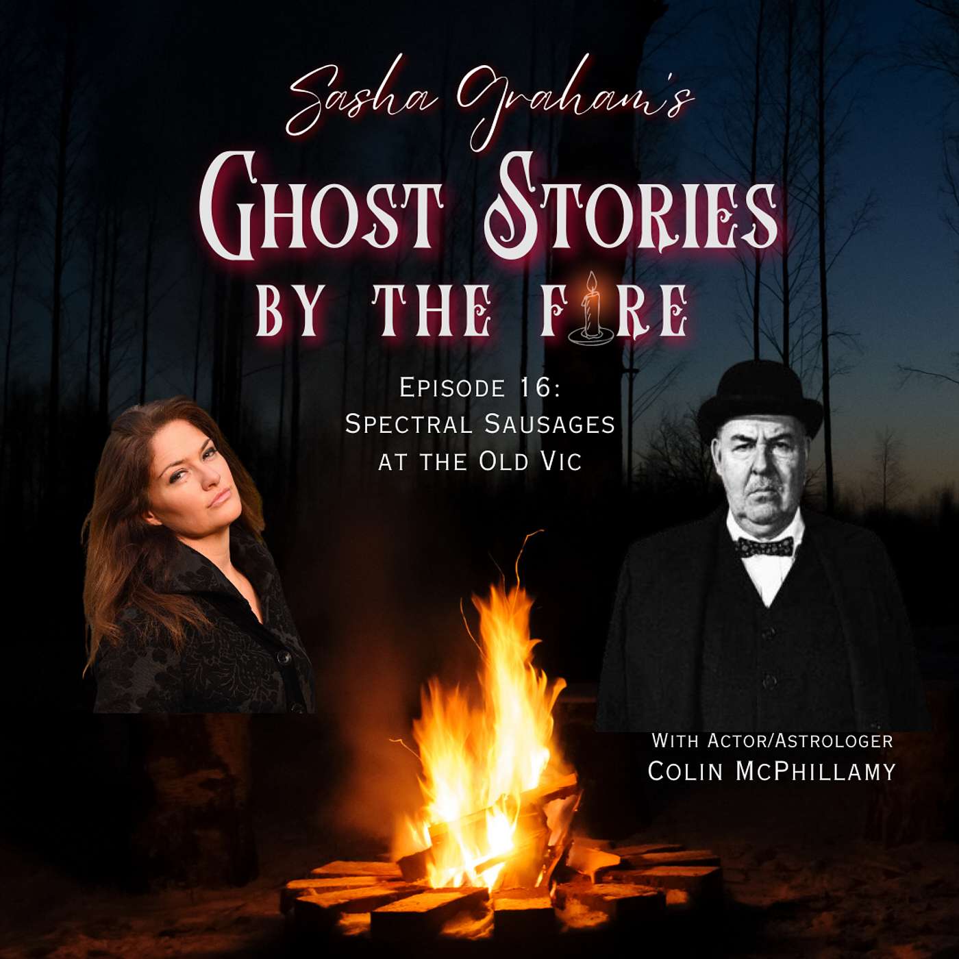 Sasha Graham\'s Ghost Stories by the Fire