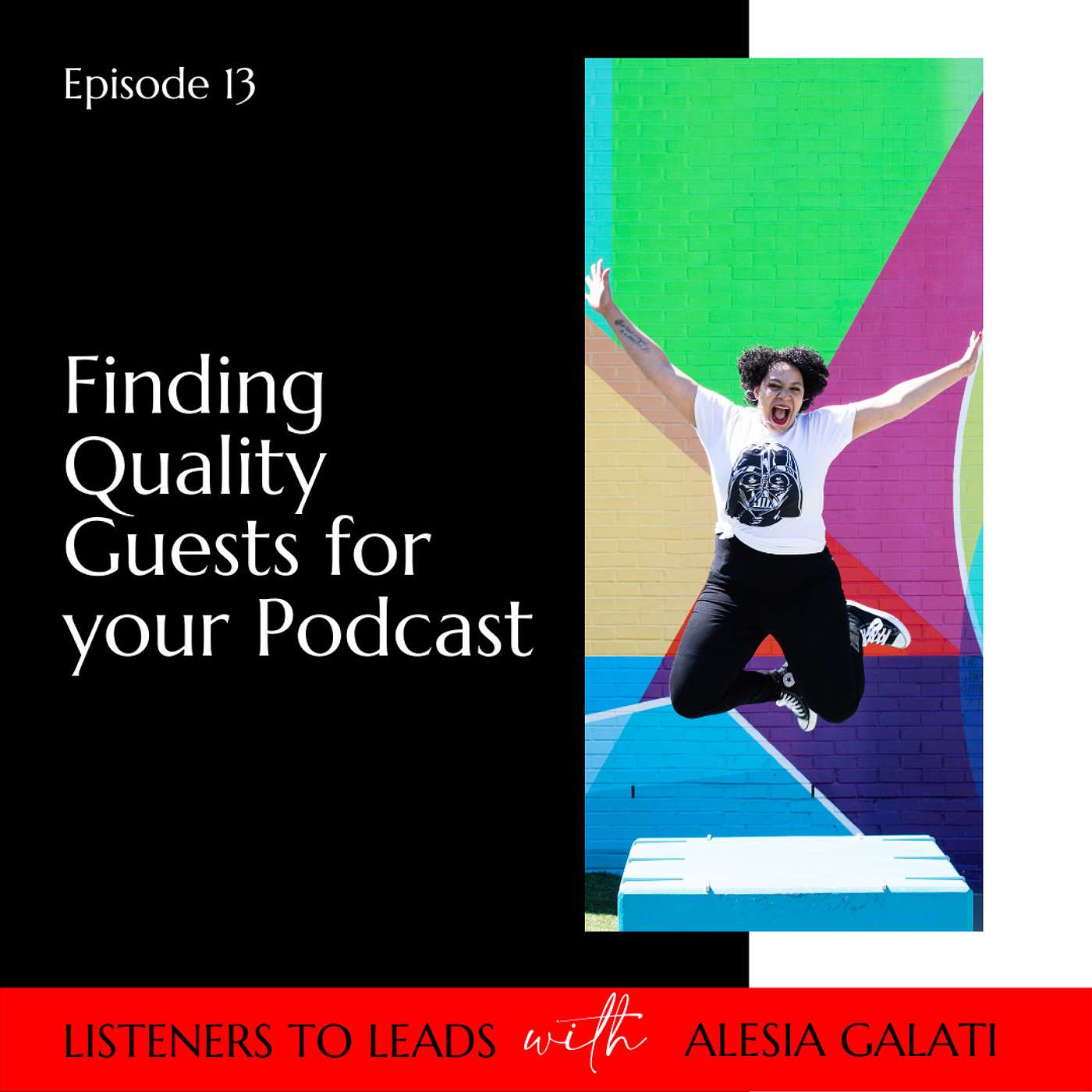 Finding Quality Guests for your Podcast