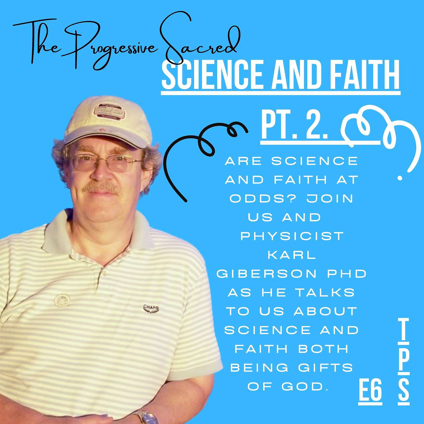 Science and Faith Pt. 2 of 2