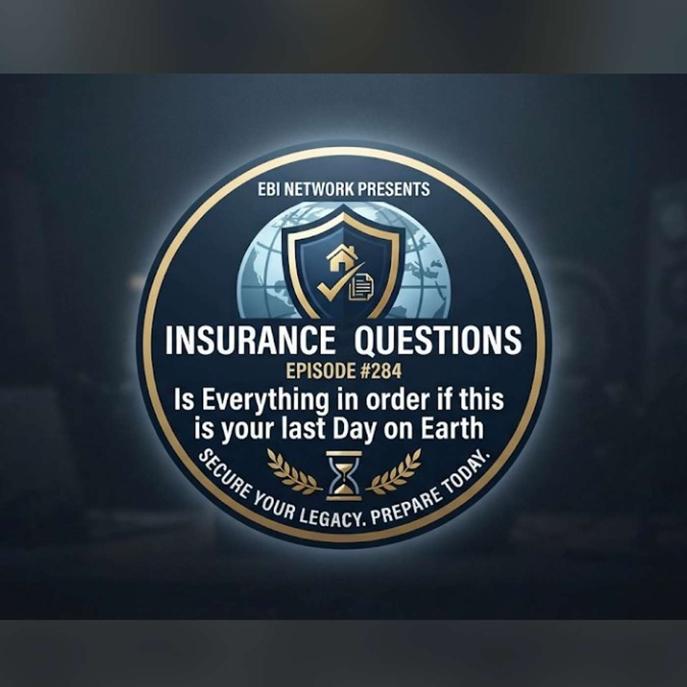 EBI Network Presents Insurance Questions Podcast #284 episode artwork
