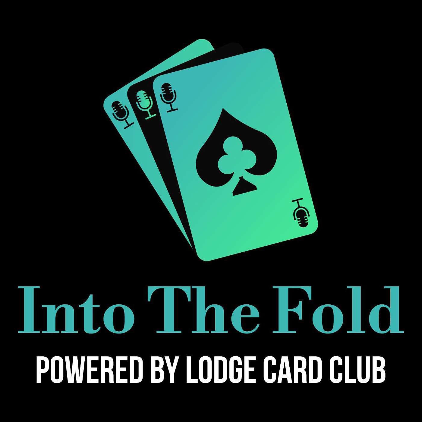 Into the Fold - Powered by Lodge Card Club