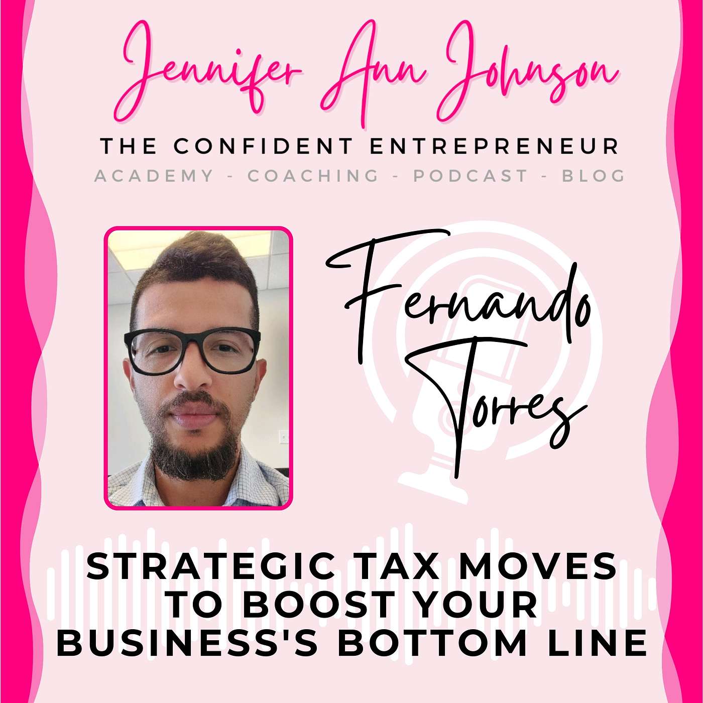 The Confident Entrepreneur With Jennifer Ann Johnson