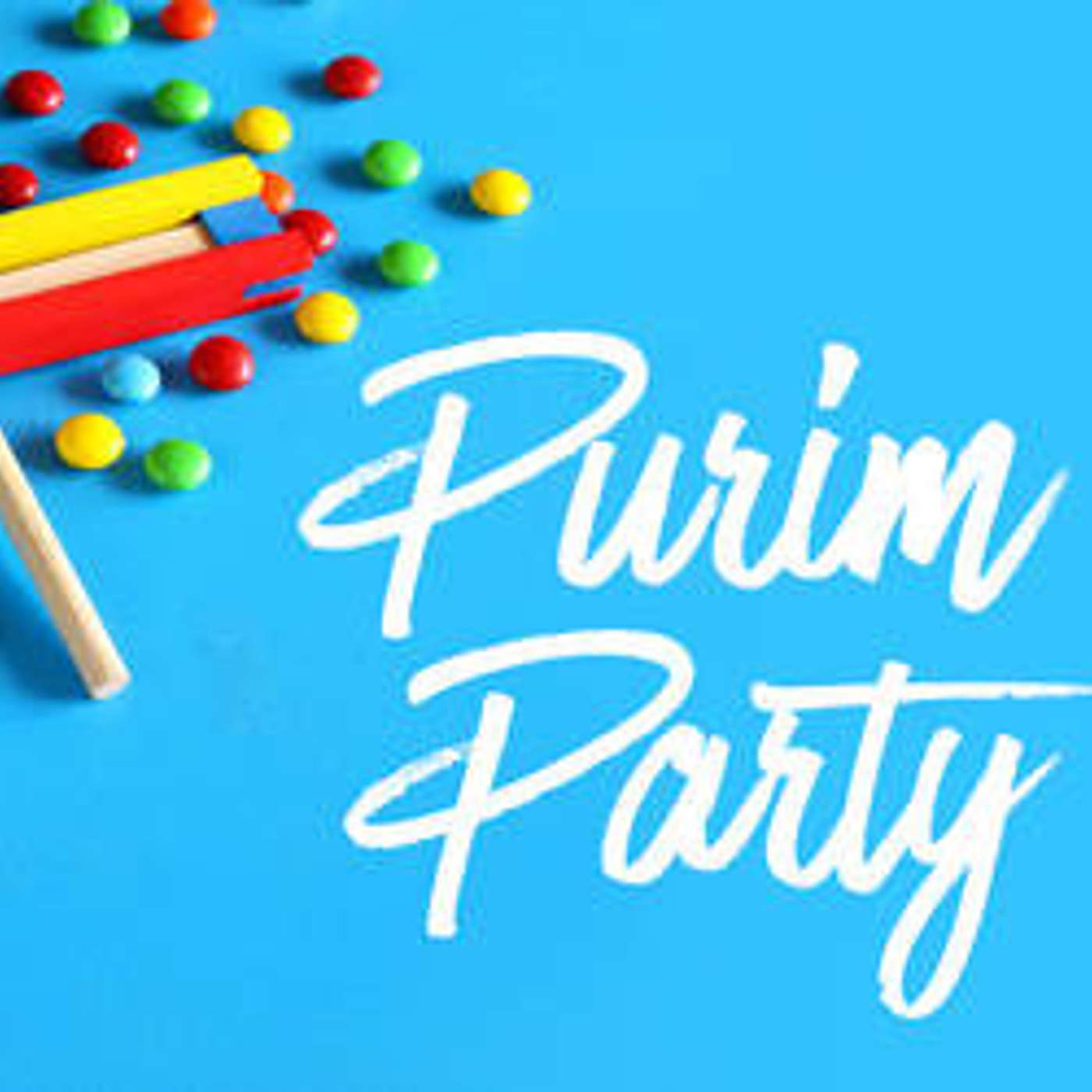 Episode 799 - To REALLY Celebrate Purim