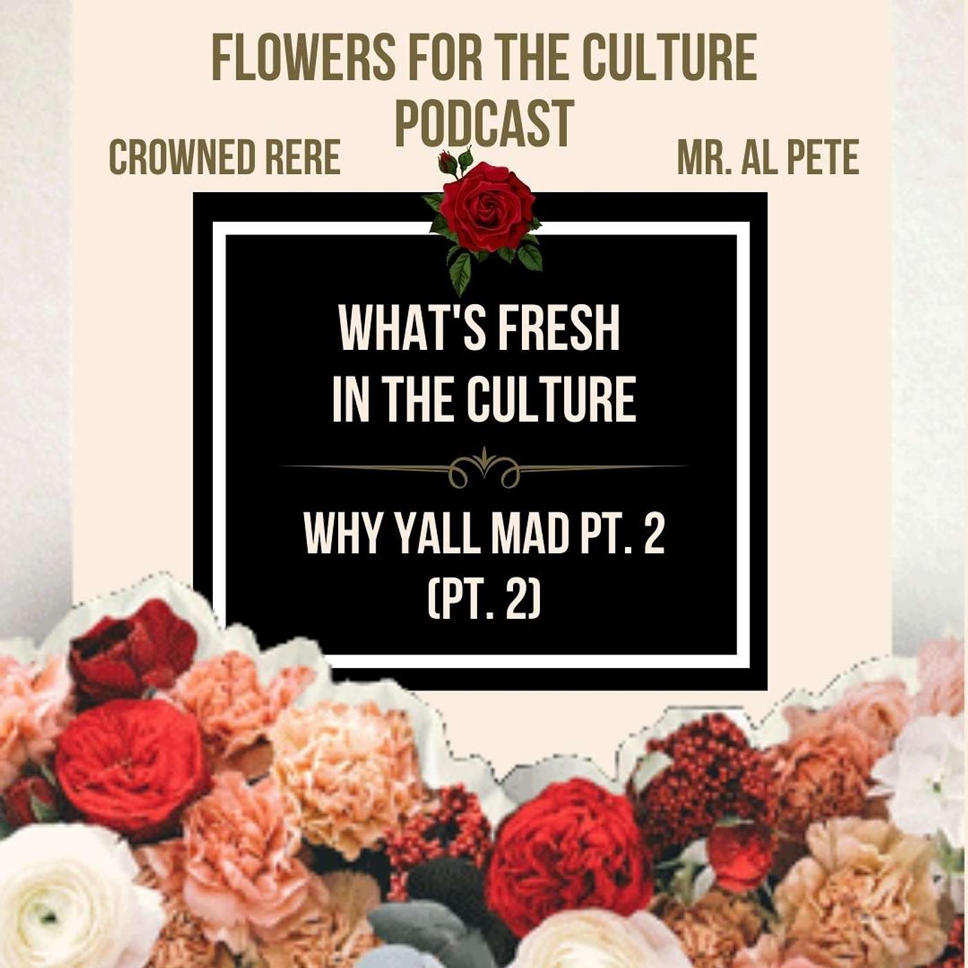 Flowers For The Culture