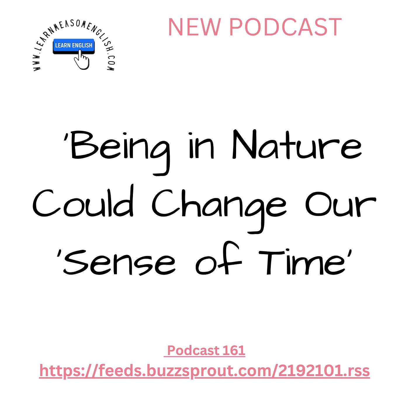cover of episode Daily English News 161 'Being in Nature Could Change Our 'Sense of Time''