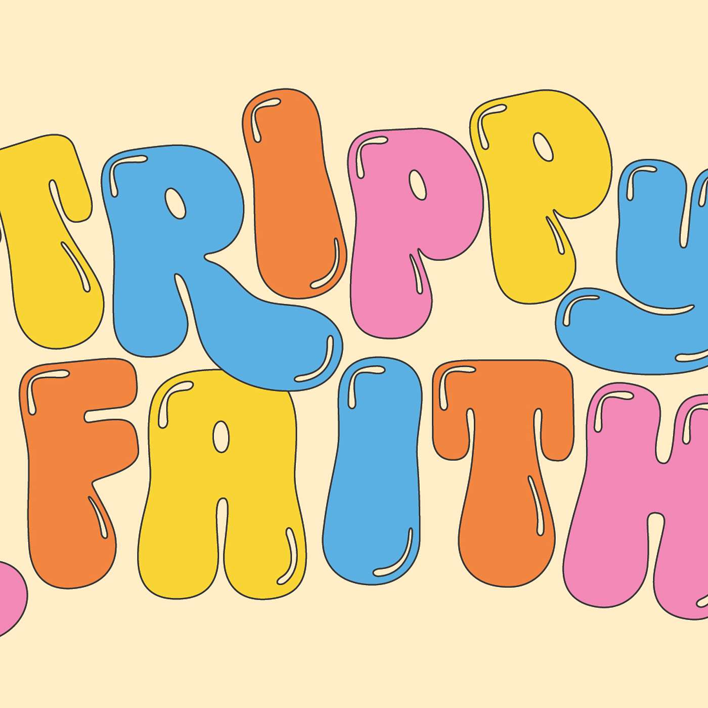 Trippy Faith