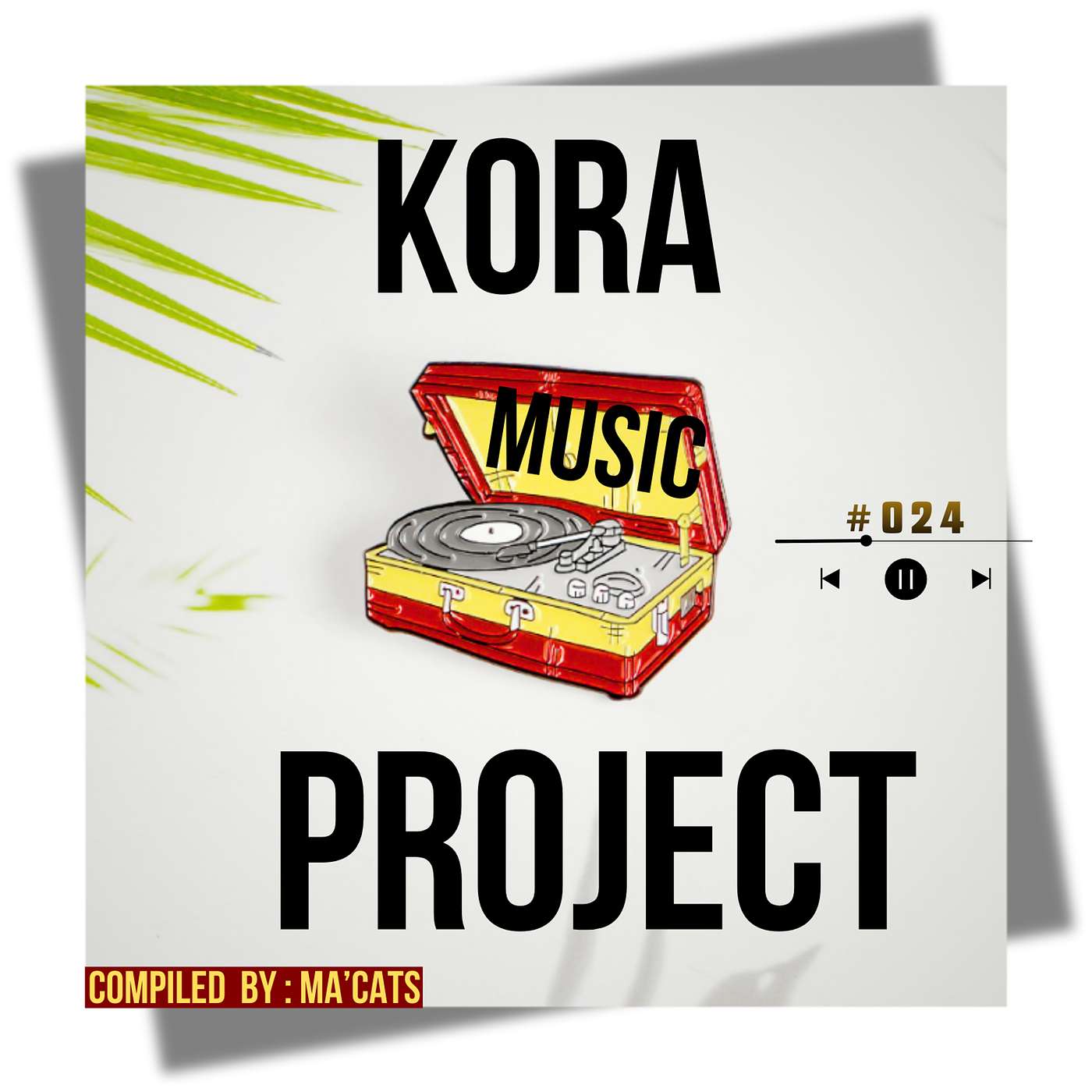 KORA MUSIC PROJECT #024 (SPECIAL BIRTHDAY EDITION) episode artwork