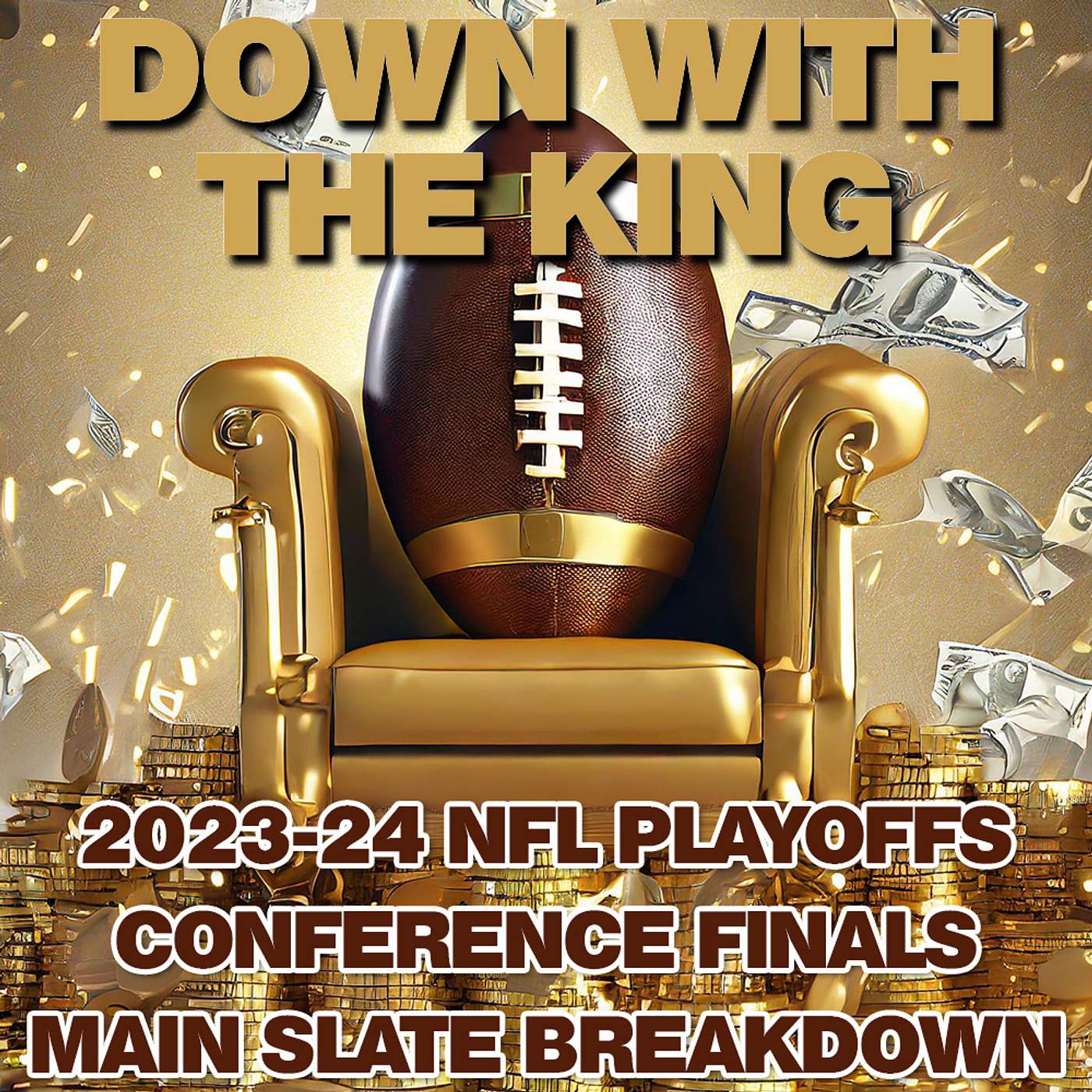 Down With the King: NFL Conference Championship #Draftkings Main Slate Breakdown #DFS episode artwork