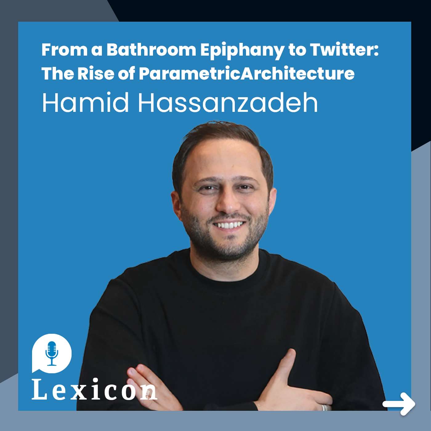 cover of episode From a Bathroom Epiphany to Twitter: The Rise of ParametricArchitecture