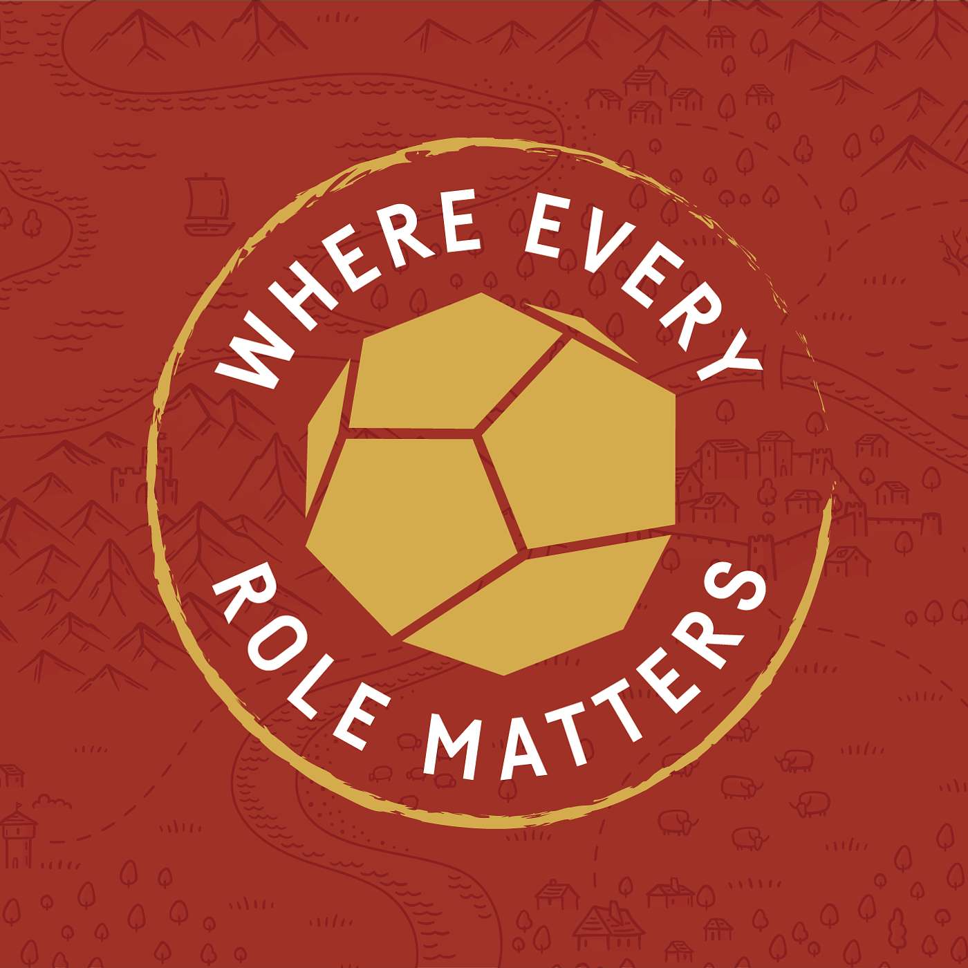 Ep 2 - Where Every Role Matters