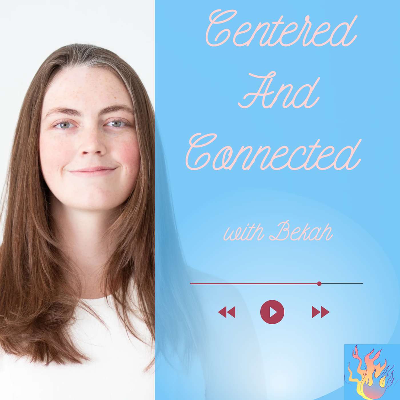 Centered and Connected with Bekah podcast artwork