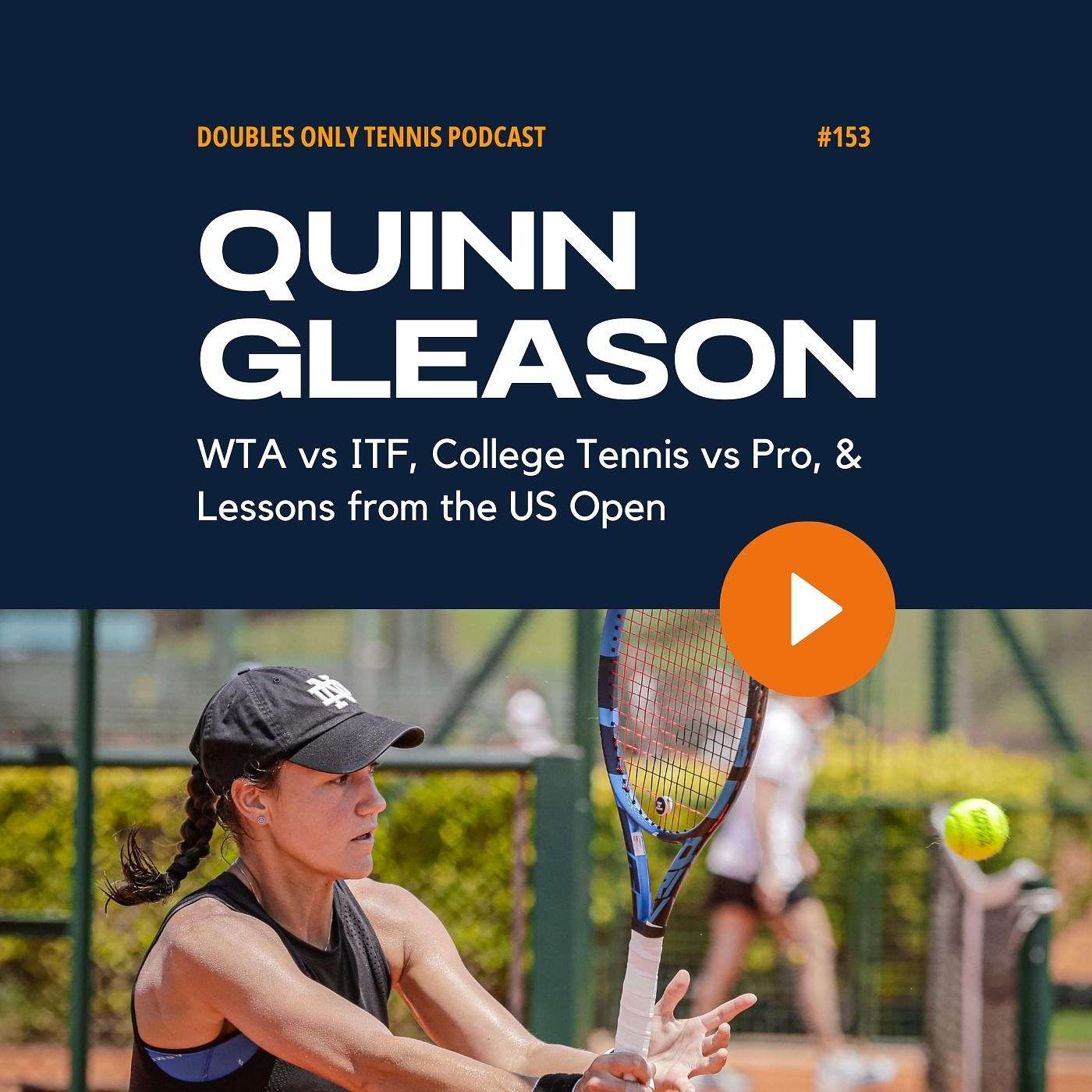 Quinn Gleason Interview: WTA vs ITF, College Tennis vs Pro, & Lessons from the US Open