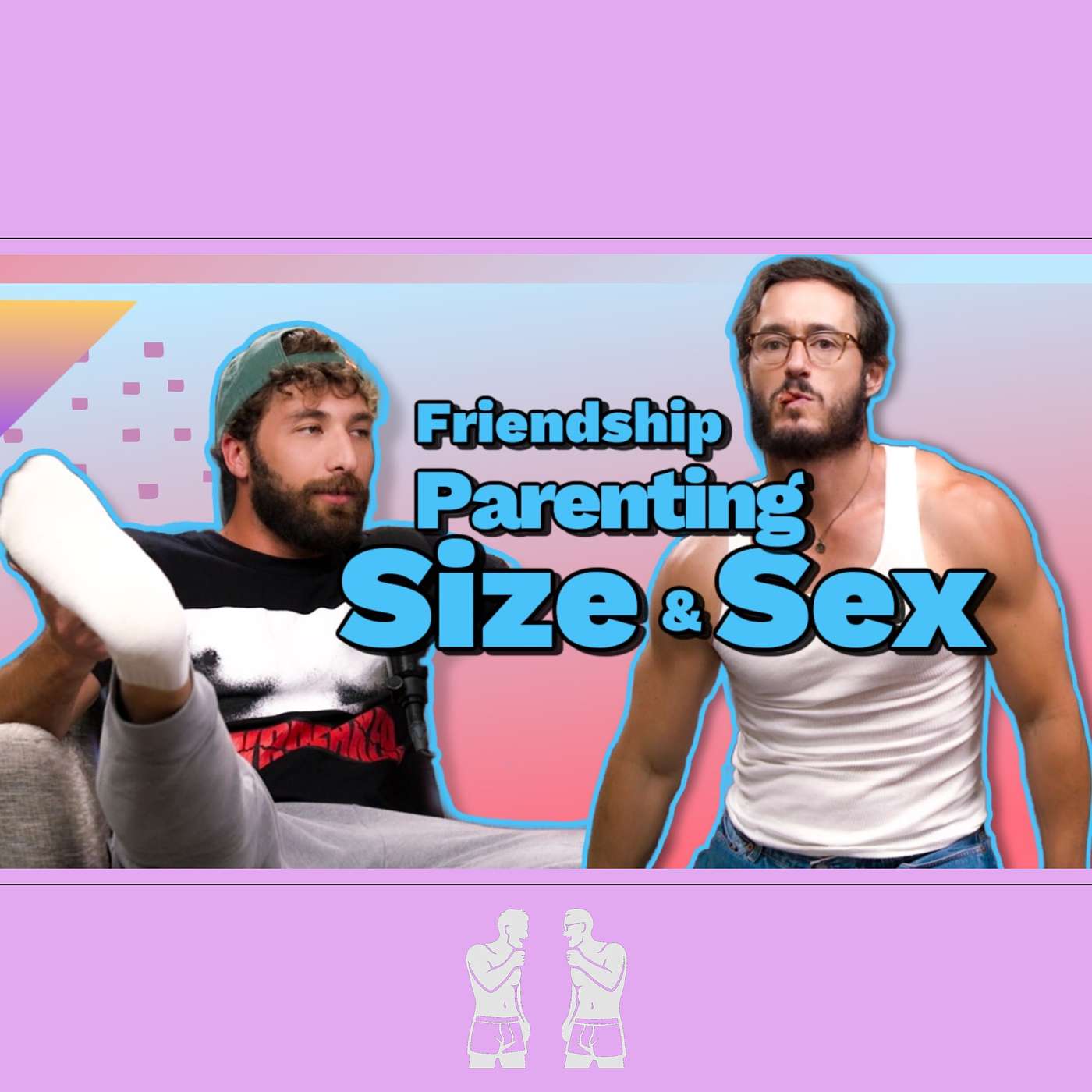 Musky Trunks | Making Friends After 40, Raising Kids & Does Size Matter? | Two Gay Men Talk episode artwork