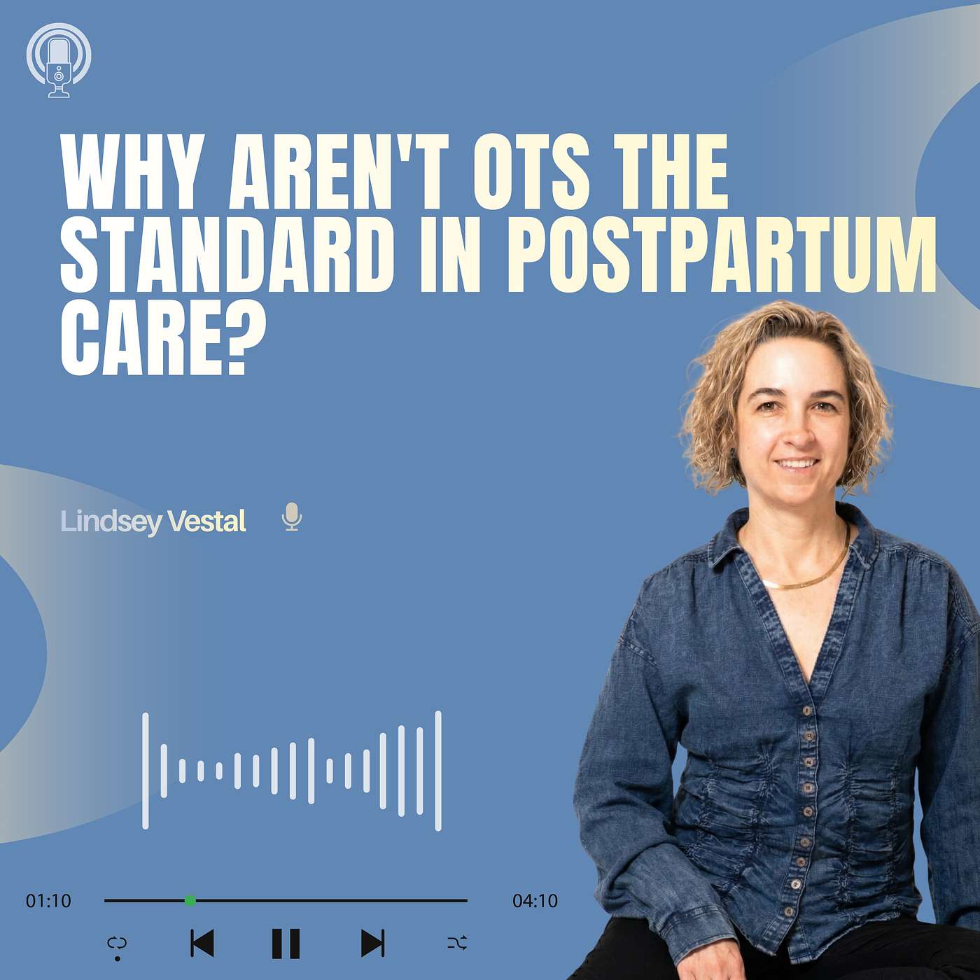 Why Aren't OTs the Standard in Postpartum Care? episode artwork