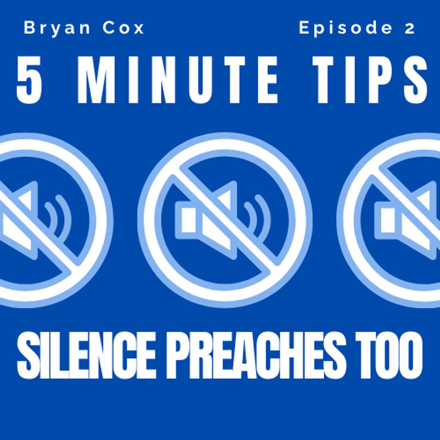 Silence Preaches Too