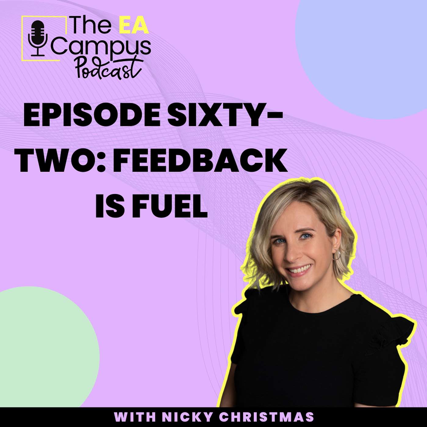 Ep62: Feedback is Fuel