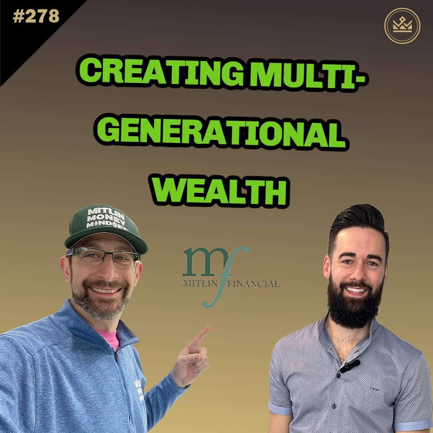 278 | Core Values, Goals & Wealth: A Success Guide