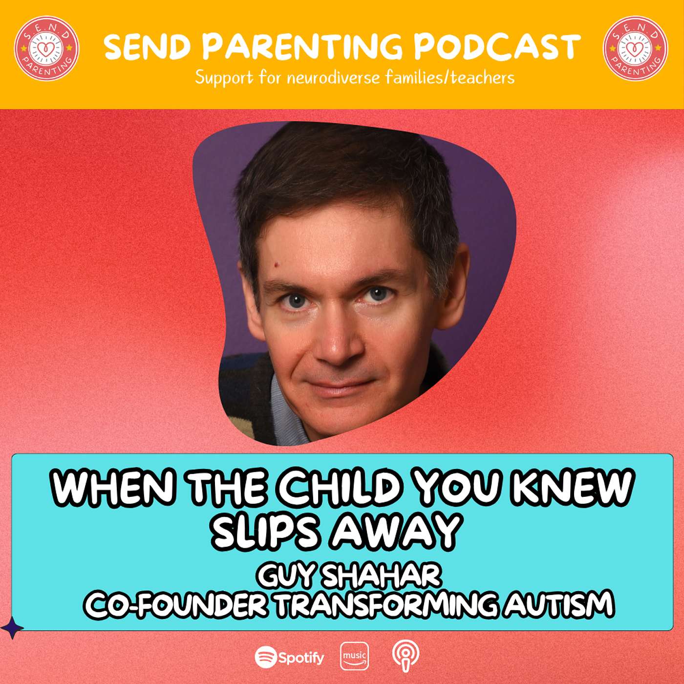 SEND Parenting Podcast
