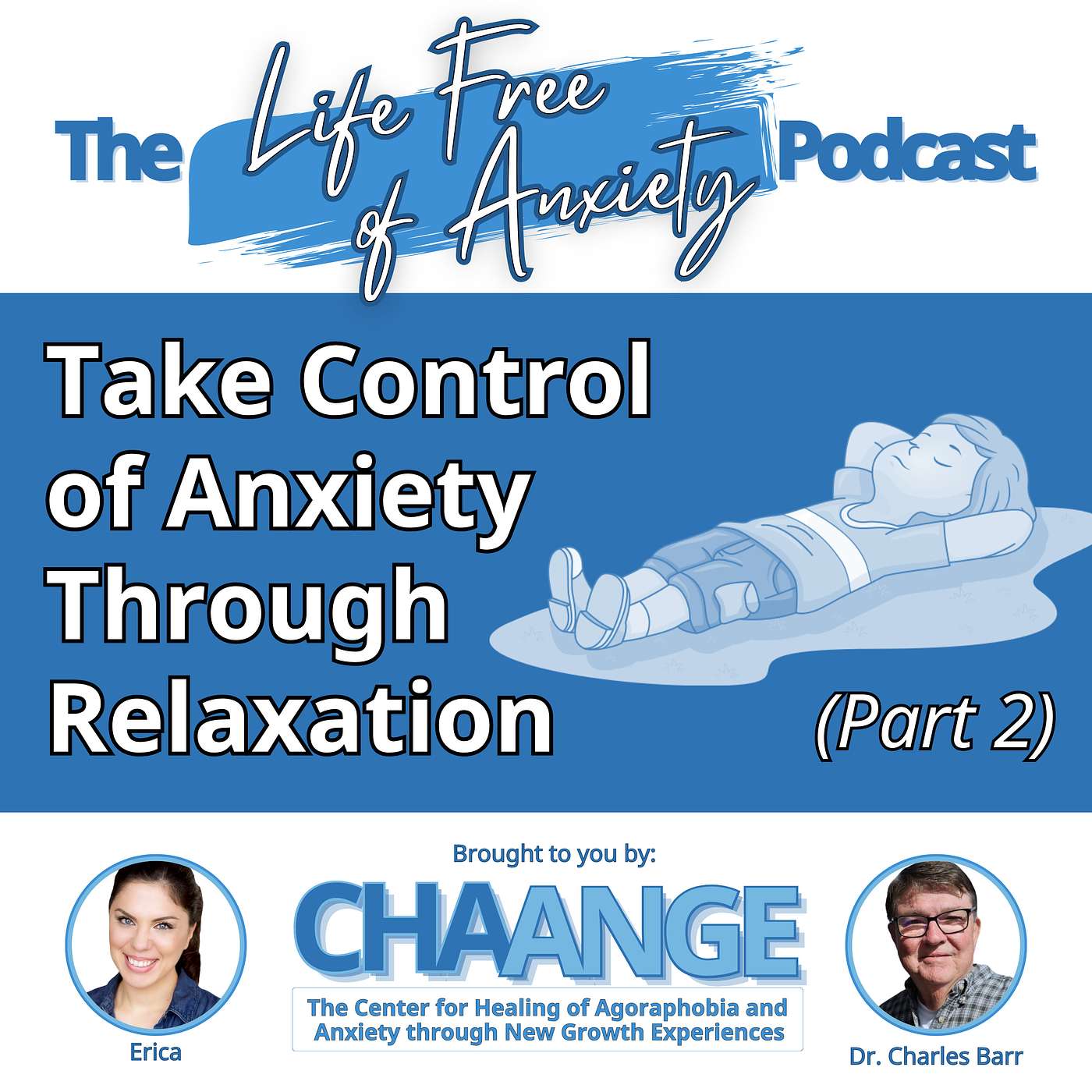 Take Control of Anxiety Through Relaxation (Part 2)